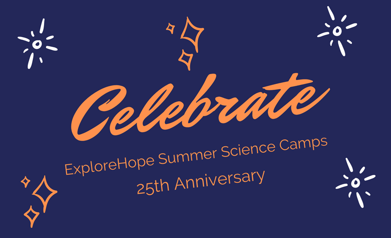 Celebrate ExploreHope's 25th Anniversary