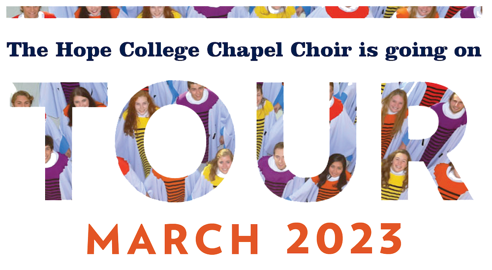 The Hope Chapel Choir is going on tour March 2023