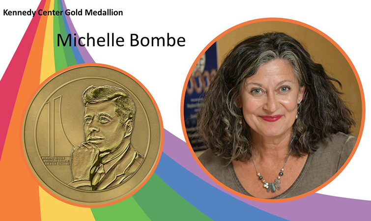 Michelle Bombe received the National Kennedy Center Gold Medallion