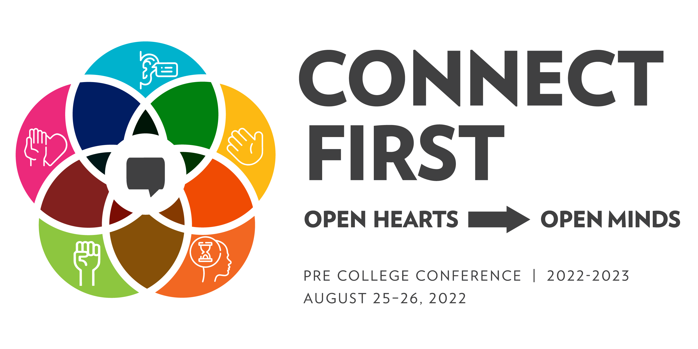 Connect First: Open Hearts ➞ Open Minds 8/25-8/26